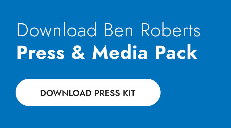 Download Ben Roberts Press & Media Pack